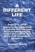 A Different Life