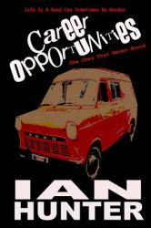 Career Opportunities : The Ones That Never Knock