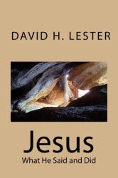 Jesus : What He Said and Did