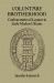 Voluntary Brotherhood : Confraternities of Laymen in Early Modern Ukraine