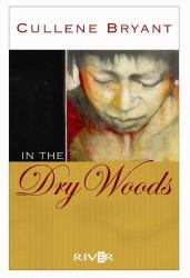 In the Dry Woods