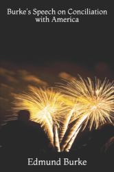 Burke's Speech on Conciliation with America