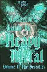Collector's Guide to Heavy Metal, Volume 1 Vol. 1 : The Seventies
