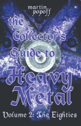 Collector's Guide to Heavy Metal, Volume 2 Vol. 2 : The Eighties