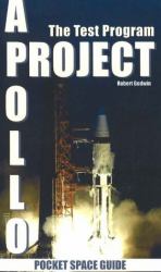 Project Apollo Vol. 1 : The Test Program