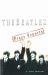 Beatles : The Press Reports 1961-1970
