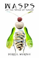 Wasps at the Speed of Sound