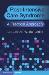 Post-Intensive Care Syndrome : A Practical Approach