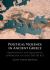 Political Violence in Ancient Greece : Quantitative and Qualitative Approaches to Stasis, 500-301 BCE