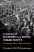 In Defense of Economic and Social Human Rights : Intellectual History, 1940 to the Present - Human Rights in History (Hardback)