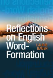 Reflections on English Word-Formation