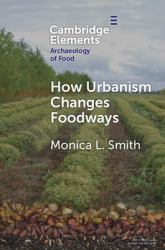 How Urbanism Changes Foodways