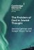 The Problem of God in Jewish Thought
