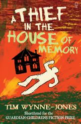 Thief in the House of Memory