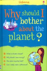 Why Should I Bother about the Planet?