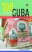 100 Places in Cuba Every Woman Should Go