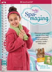 Spa-Mazing! : Discover Your Own Way to Relax and Pamper Yourself with Activities, Quizzes, Crafts-And More!