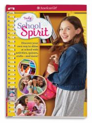Truly Me: School Spirit : Discover Your Student Style with Quizzes, Activities, Crafts and More!