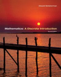 Mathematics : A Discrete Introduction