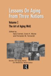 Lessons on Aging from Three Nations : The Art of Aging Well