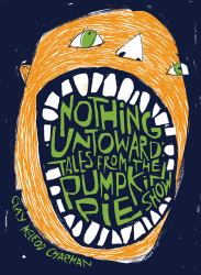 Nothing Untoward : Stories from the Pumpkin Pie Show