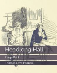 Headlong Hall : Large Print