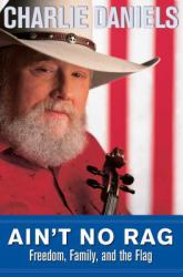 Ain't No Rag : Freedom, Family, and the Flag