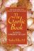 The Garlic Book : Nature's Powerful Healer