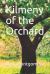 Kilmeny of the Orchard