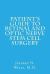 Patient's Guide to Retinal and Optic Nerve Stem Cell Surgery