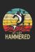Let's Get Hammered : Hammerhead Shark Let's Get Hammered All Week 2019 T Journal/Notebook Blank Lined Ruled 6x9 100 Pages