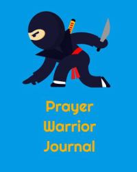 Prayer Warrior Journal