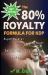 Ka-Ching! the 80% Royalty Formula for KDP : Buyer Beware: You Will Never Settle for 70% Royalty Again!