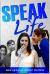 Speak Life : Re-Introducing a Language of Love and Gratitude