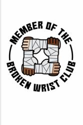 Member of the Broken Wrist Club : Get Well Soon Quotes 2020 Planner - Weekly & Monthly Pocket Calendar - 6x9 Softcover Organizer - for after Surgery & Operation Fans