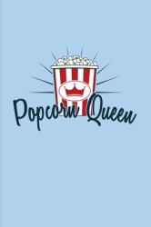 Popcorn Queen : Funny Movie Quotes 2020 Planner - Weekly & Monthly Pocket Calendar - 6x9 Softcover Organizer - for Filmmaker Guys & Film Production Fans
