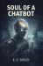 Soul of a ChatBot
