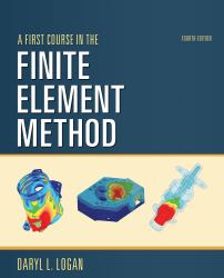 A First Course in the Finite Element Method