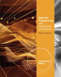 MATLAB Programming with Applications for Engineers