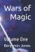 Wars of Magic the BEGINNING : Volume One