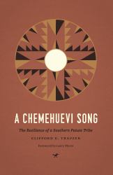 A Chemehuevi Song : The Resilience of a Southern Paiute Tribe