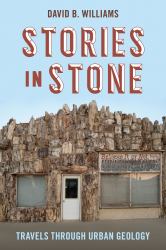 Stories in Stone : Travels Through Urban Geology