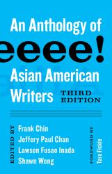 Aiiieeeee! : An Anthology of Asian American Writers