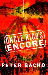 Uncle Rico's Encore : Mostly True Stories of Filipino Seattle