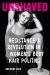 Unshaved : Resistance and Revolution in Women's Body Hair Politics