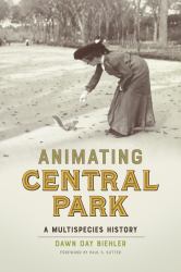 Animating Central Park : A Multispecies History