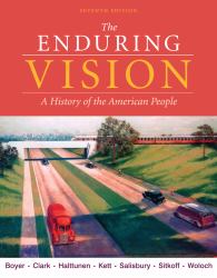 The Enduring Vision : A History of the American People