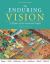 The Enduring Vision since 1865