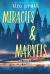 Miracles and Marvels: Stories