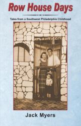Row House Days : Tales from a Southwest Philadelphia Childhood